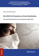 Sascha Arnautovi, Sascha Arnautovi¿, Sascha Arnautovic - Die COVID-19-Pandemie auf dem Westbalkan