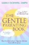 Sarah Ockwell-Smith - The Gentle Parenting Book
