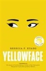 Rebecca F Kuang - Yellowface