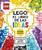 DK - LEGO: El libro de las ideas nueva edicion The LEGO Ideas Book, New
