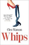 Cleo Watson - Whips