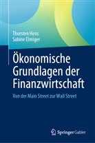 Sabine Elmiger, Hens, Thorsten Hens - Ökonomische Grundlagen der Finanzwirtschaft