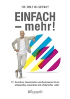 Rolf Dr W -Seifart, Rolf Dr. W.-Seifart, Rolf (Dr.) W -Seifart, Rolf W. -Seifart, Rolf W.-Seifart - EINFACH - mehr!