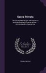 Thomas Wilson - Sacra Privata: The Private Meditations and Prayers of the Right Reverend Thomas Wilson ... Accomodated to General Use