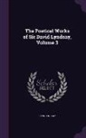 David Lindsay - The Poetical Works of Sir David Lyndsay, Volume 3