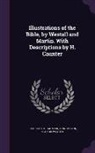 John Hobart Caunter, John Martin, Richard Westall - Illustrations of the Bible, by Westall and Martin. with Descriptions by H. Caunter