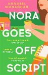 Annabel Monaghan - Nora Goes Off Script
