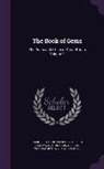 Samuel Taylor Coleridge, Alfred Tennyson, William Wordsworth - The Book of Gems: The Poets and Artists of Great Britain Volume 1
