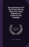 Charles D. Ferguson - The Experiences of a Forty-Niner During Thirty-Four Years' Residence in California and Australia