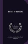 Rebecca Harding Davis, Joel Chandler Harris, Thomas Nelson Page - Stories of the South