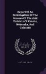 Vasey George 1822-1893, George Vasey - Report of an Investigation of the Grasses of the Arid Districts of Kansas, Nebraska, and Colorado