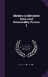 Walter Burton Ford - Studies on Divergent Series and Summability Volume 2