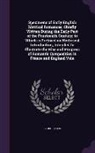 George Ellis - Specimens of Early English Metrical Romances, Chiefly Written During the Early Part of the Fourteenth Century; To Which Is Prefixed an Historical Intr