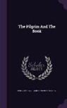 Percy Mackaye, American Bible Society - The Pilgrim and the Book