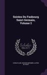 Alfred De Vigny, Prosper Merimee, Prosper Mérimée, George Sand - Soirées Du Faubourg Saint-Germain, Volume 2
