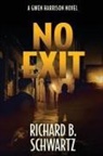 Richard B. Schwartz - No Exit