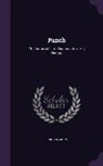 Conrad Aiken - Punch: The Immortal Liar: Documents in His History
