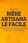 Raphaël Lacroix - BIÈRE ARTISANALE FACILE