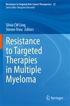 Silvia CW Ling, Silvia CW Ling, Trieu, Steven Trieu - Resistance to Targeted Therapies in Multiple Myeloma