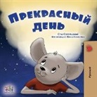 Kidkiddos Books, Sam Sagolski - A Wonderful Day (Russian Book for Kids)