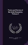 William Carleton, David James O'Donoghue - TRAITS & STORIES OF THE IRISH