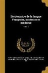 Pierre Richelet, John Adams, John Adams Library (Boston Public Librar - Dictionnaire de la langue Françoise, ancienne et moderne; Tome 2