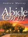 Andrew Murray - Abide in Christ
