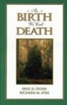 Paul H. Dunn - The Birth We Call Death
