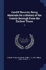 John Hobson Matthews, Wales Records Committee Cardiff - Cardiff Records; Being Materials for a History of the County Borough from the Earliest Times: 5