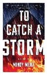 Mindy Mejia, Mindy Mejia - To Catch a Storm
