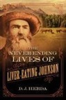 D. J. Herda, Herda D. J. - Never-Ending Lives of Liver-Eating Johnson
