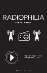 Carolyn Birdsall, Dr. Carolyn (Associate Professor of Media Studies Birdsall, Michael Bull - Radiophilia
