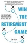 Joe Casey - Win the Retirement Game