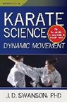 J. D. Swanson, Sam Nigro - Karate Science