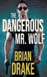 Brian Drake - The Dangerous Mr. Wolf
