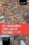 Dr Roland Benedikter, Roland Benedikter, Benedikter Roland, Dr Karim Fathi, Karim Fathi - The Coronavirus Crisis and Its Teachings