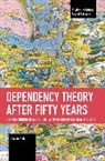 Claudio Katz - Dependency Theory After Fifty Years