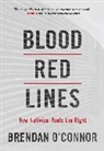 Brendan O'Connor - Blood Red Lines