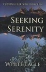 White Eagle - Seeking Serenity