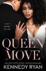 Kennedy Ryan - Queen Move