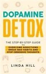 Linda Hill - Dopamine Detox