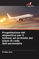 Prabhu Rao - Progettazione del dispositivo per il bullone ad occhiello del piano di coda dell'aeromobile