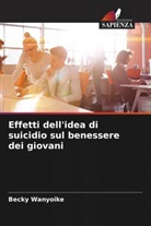 Becky Wanyoike - Effetti dell'idea di suicidio sul benessere dei giovani
