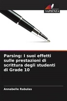 Annabelle Rabulas - Parsing: I suoi effetti sulle prestazioni di scrittura degli studenti di Grade 10