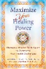 Sharon E. Martin - Maximize Your Healing Power