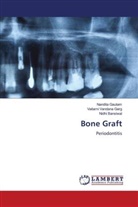 Nidhi Bansiwal, Vaitarni Vandana Garg, Nandita Gautam - Bone Graft