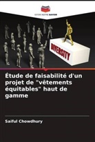 Saiful Chowdhury - Étude de faisabilité d'un projet de "vêtements équitables" haut de gamme