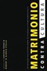 Gloria Stella, Robert Stella - Matrimonio ContraCultura