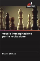 Bharat Dhiman - Voce e immaginazione per la recitazione