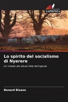 Benard Bisaso - Lo spirito del socialismo di Nyerere